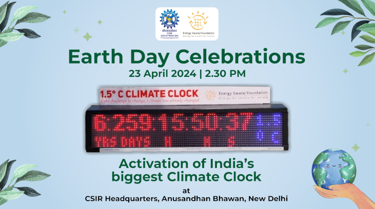 India&rsquo;s Largest Climate Clock Unveiled at CSIR HQ for Earth Day Celebration (GS Paper 3, Environment)
